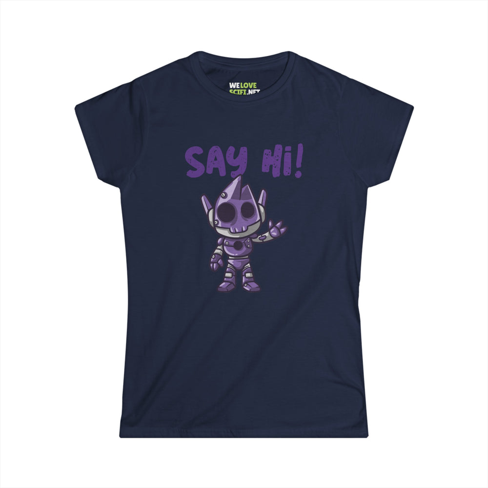 Funny Alien Woman's Tee - Say Hi with Humor | We Love Sci-Fi