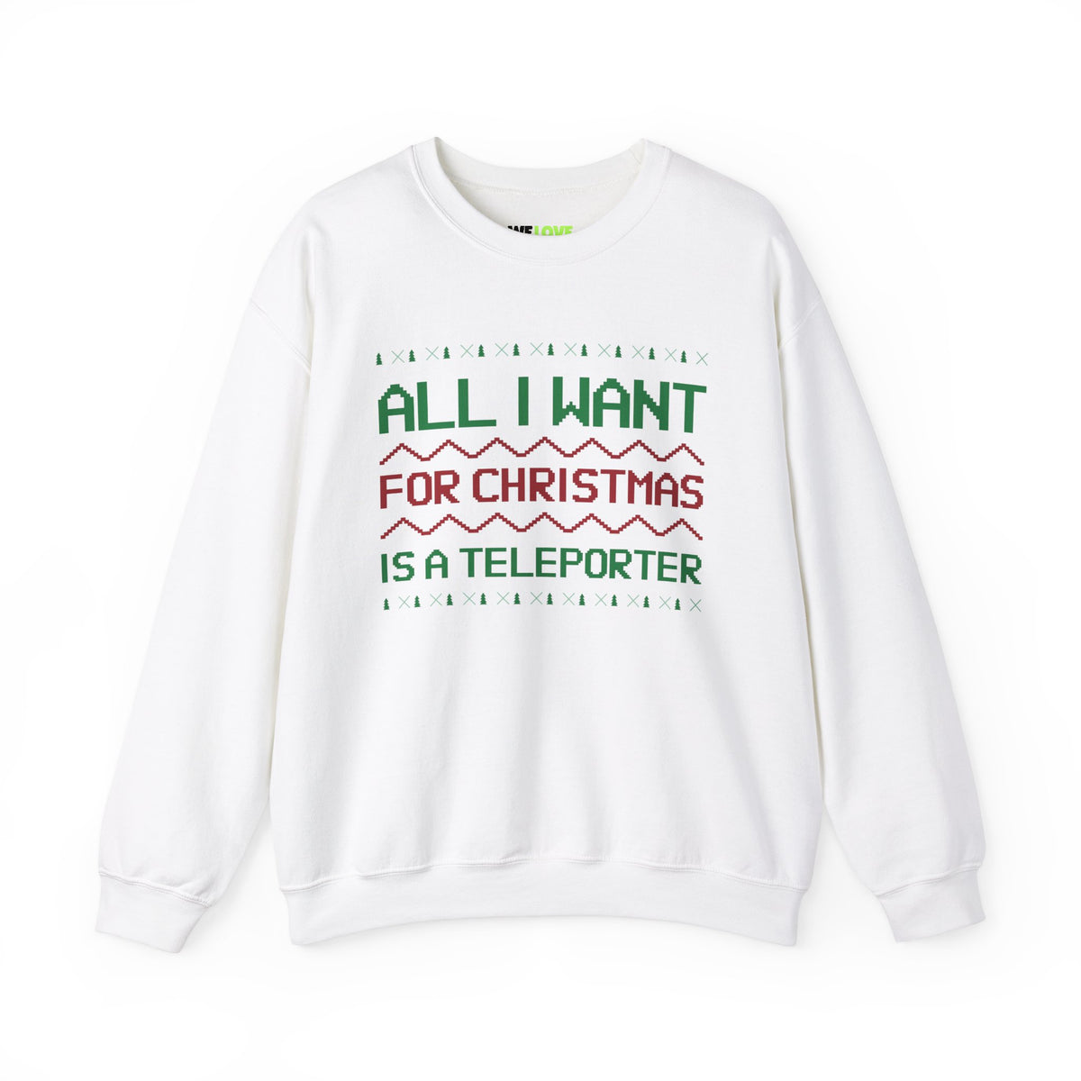 All I Want For Christmas Is A Teleporter Unisex Crewneck Sweatshirt-welovescifi.net