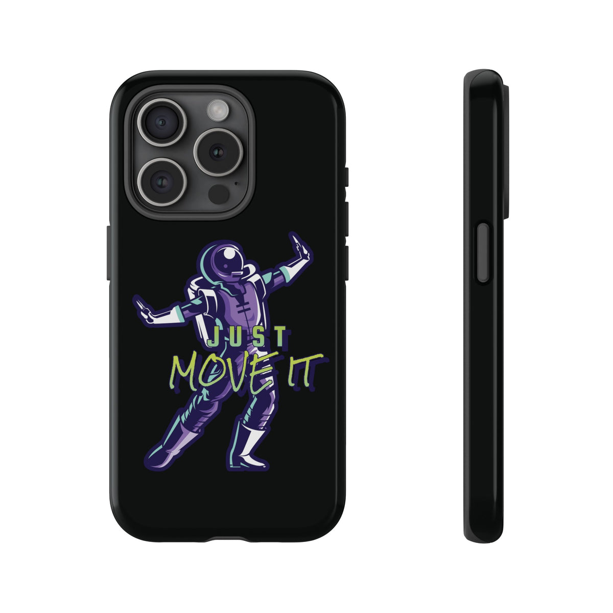 Astronaut iPhone Case Just Move It Sci-Fi Tough Mobile Cases