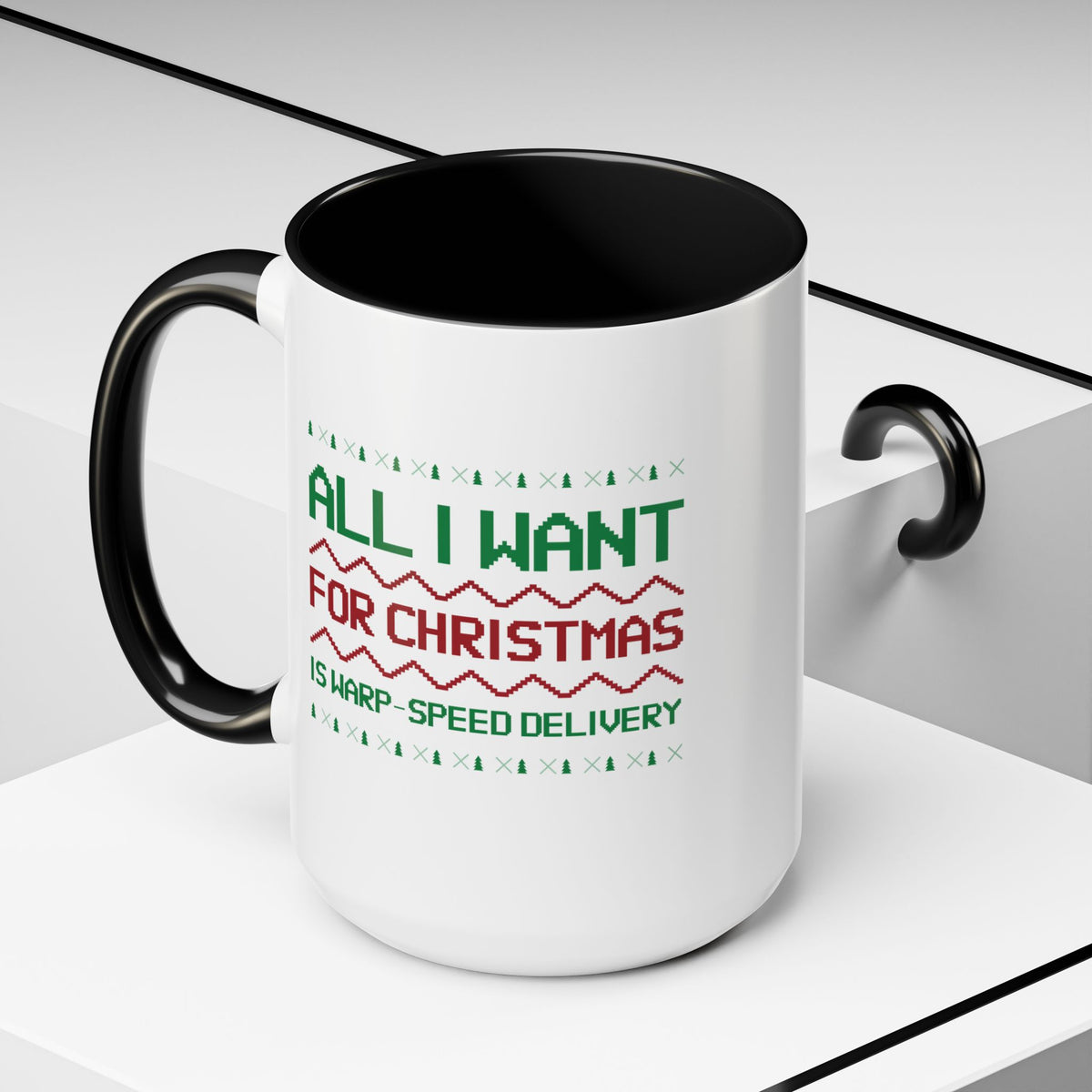 All I Want For Christmas Is Warp Speed Delivery Accent Mug-welovescifi.net