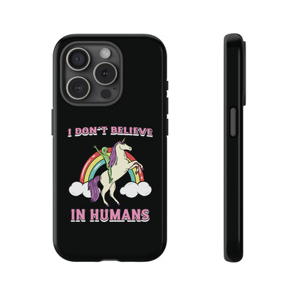 Funny UFO Sci-Fi Tough iPhone Cases I Don't Believe in Human