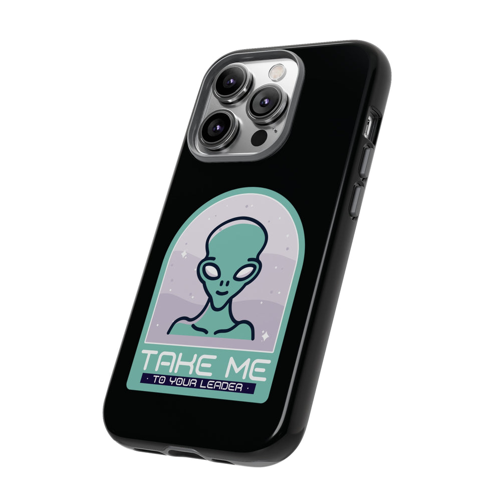 Take Me to Your Leader Sci-Fi Mobile Cover