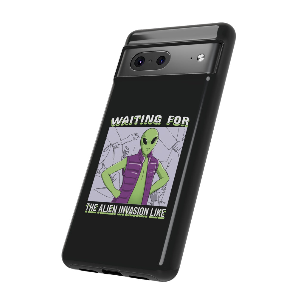 Waiting For The Alien Invasion Like Meme Sci-Fi Tough Google Pixel Mobile Cases-welovescifi.net