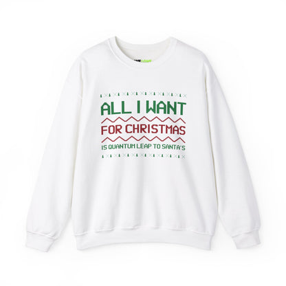 All I Want For Christmas Is Quantum Leap Unisex Crewneck Sweatshirt-welovescifi.net