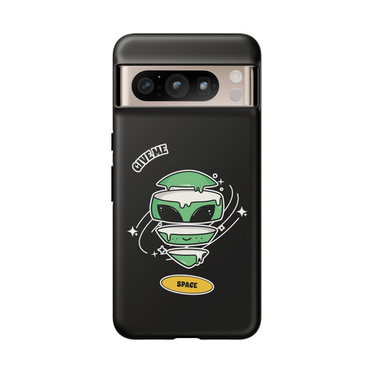 Give Me Space Funny UFO SciFi Tough Google Pixel Mobile Case