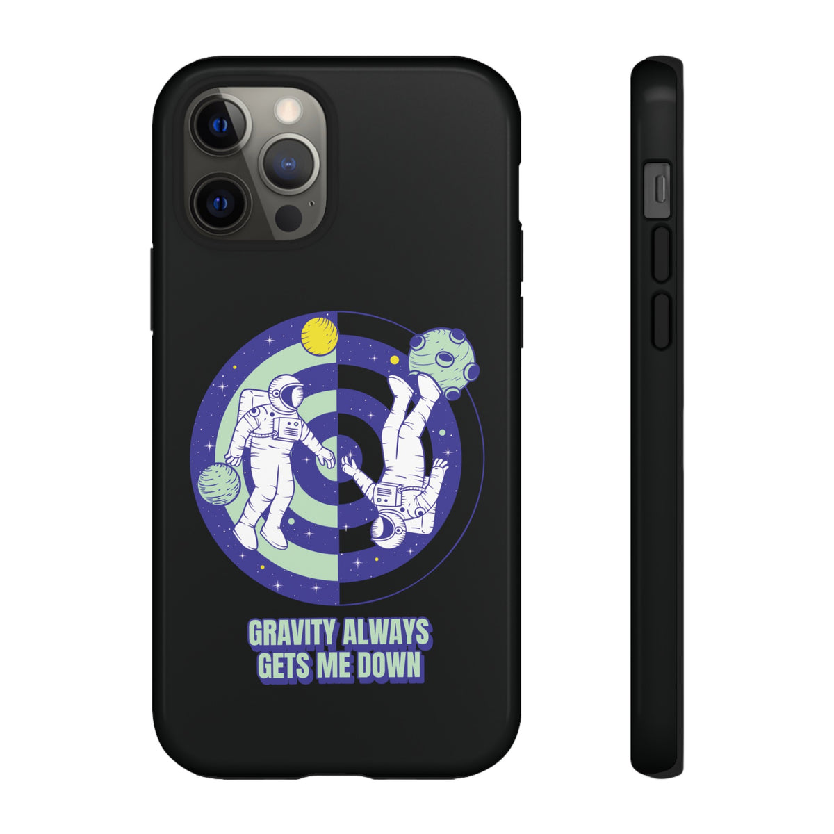 Gets Me Down Funny Astronaut SciFi Tough iPhone Mobile Cases