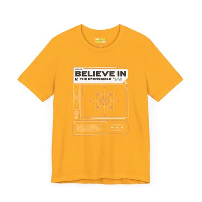 Believe In The Impossible Sci-Fi T-Shirt-welovescifi.net