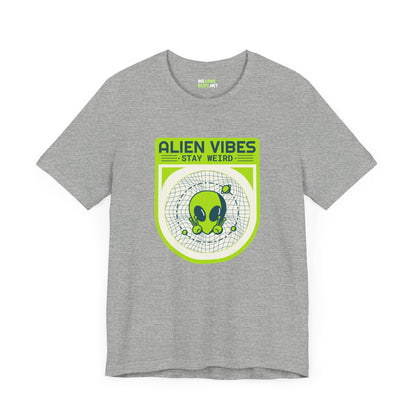 Alien Vibes Stay Weird Funny UFO Sci-Fi T-Shirt-welovescifi