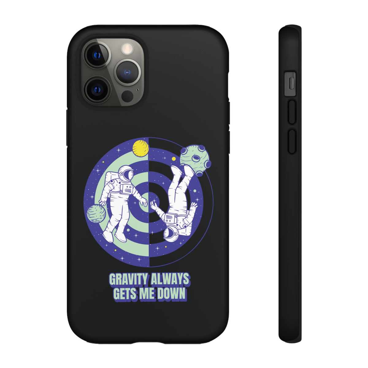 Gets Me Down Funny Astronaut SciFi Tough iPhone Mobile Cases