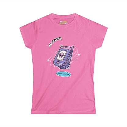 Funny Alien Tee Please Don't Call Me Funny Alien Women Tee