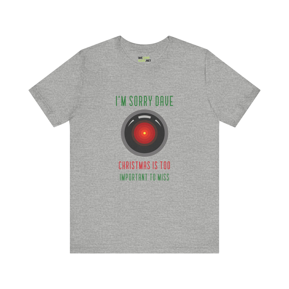 I’m Sorry Dave Funny HAL9000 Christmas Unisex Tee-welovescifi.net