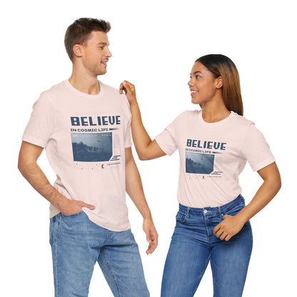 Believe In Cosmic Life UFO Sci-Fi T-Shirt-welovescifi.net