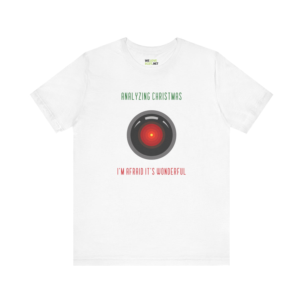 Analyzing Christmas Funny HAL9000 Christmas Unisex Tee-welovescifi.net