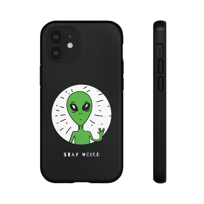 Stay Weird Alien Sci-Fi Tough iPhone Mobile Cases