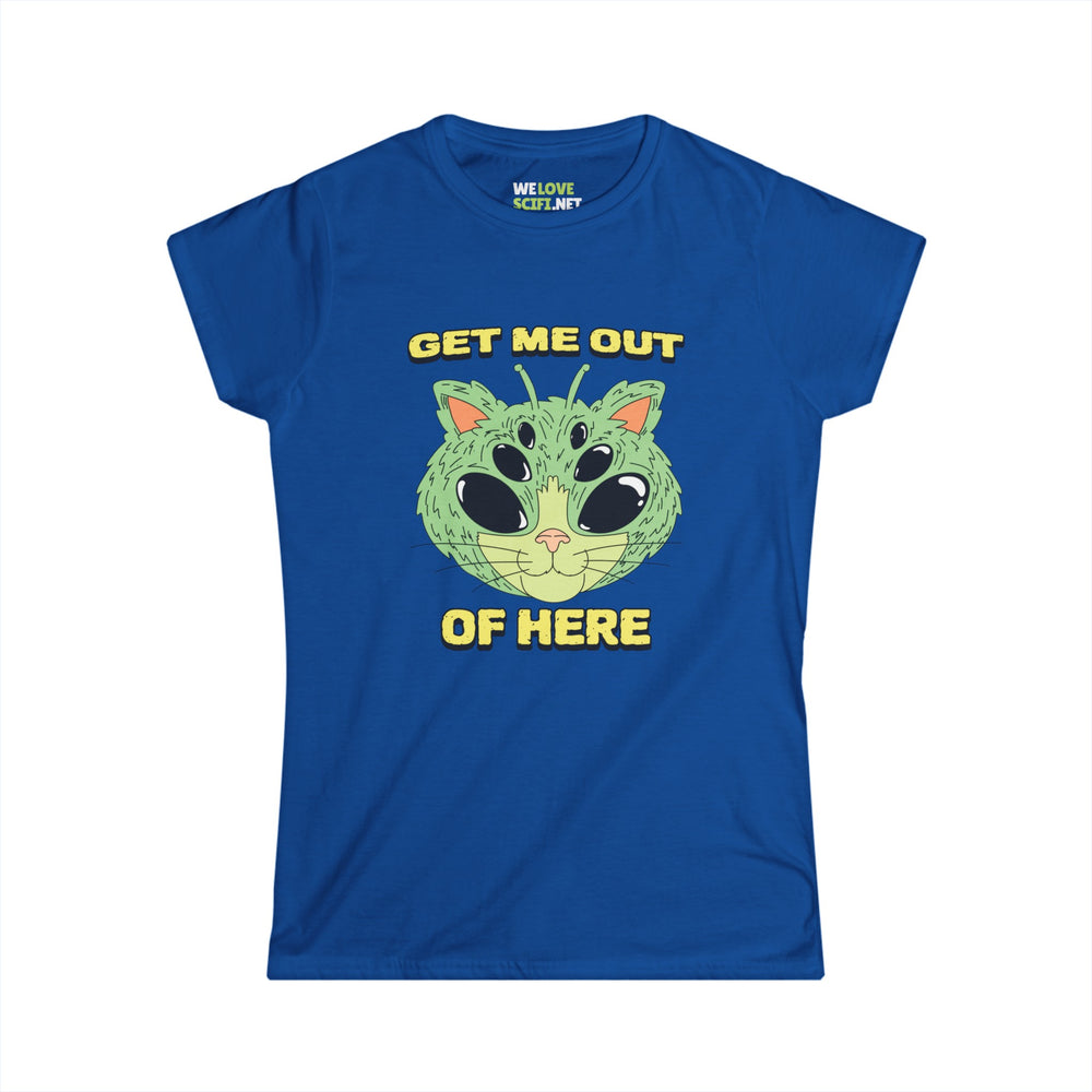 Get Me Out Of Here Funny Cat Alien Woman's Tee-welovescifi.n