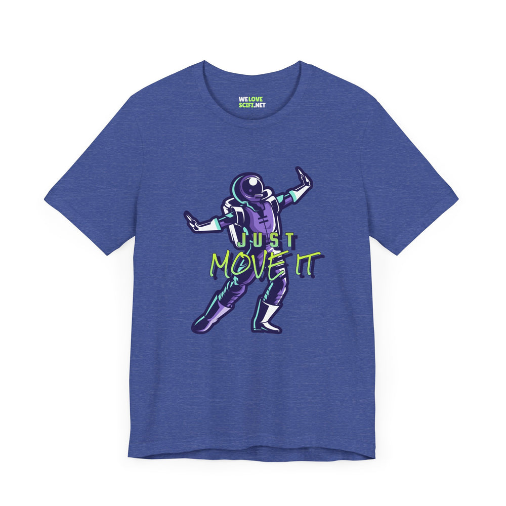 Just Move It Dancing Astronaut T-Shirt | Funny Sci-Fi Tee