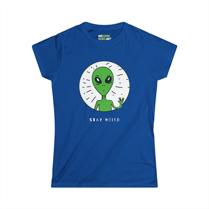 alien woman tee-Stay Weird Alien Woman Tee Sci-Fi Clothing