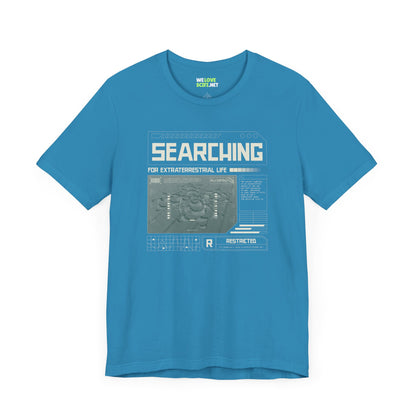 Searching for Extraterrestrial Life UFO Sci-Fi T-Shirt