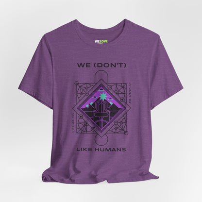 We (Don't) Like Humans UFO Sci-Fi T-Shirt-welovescifi.net