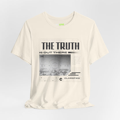 The Truth is Out There - UFO Sci-Fi T-Shirt