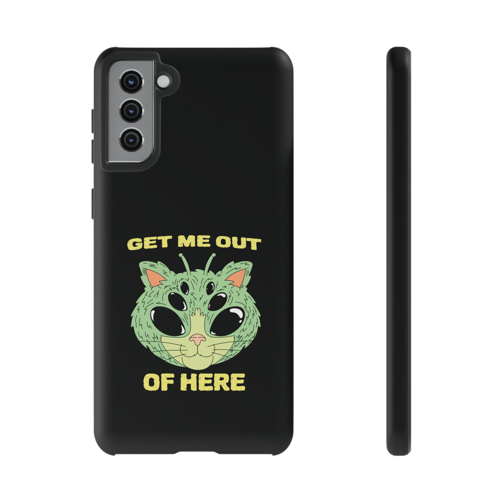 Get Me Out Of Here Funny UFO Sci-Fi Cat Tough Samsung Cases