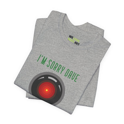 I’m Sorry Dave Funny HAL9000 Christmas Unisex Tee-welovescifi.net