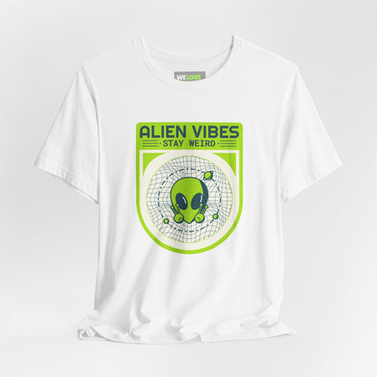 Alien Vibes Stay Weird Funny UFO Sci-Fi T-Shirt-welovescifi